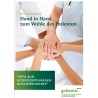 Broschüre zur interdisziplinären Zusammenarbeit - Hand in Hand zum Wohle des Patienten